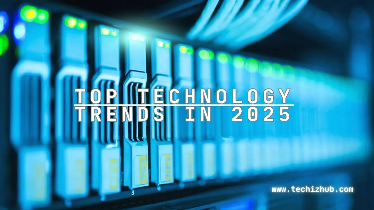 Top Technology Trends in 2025